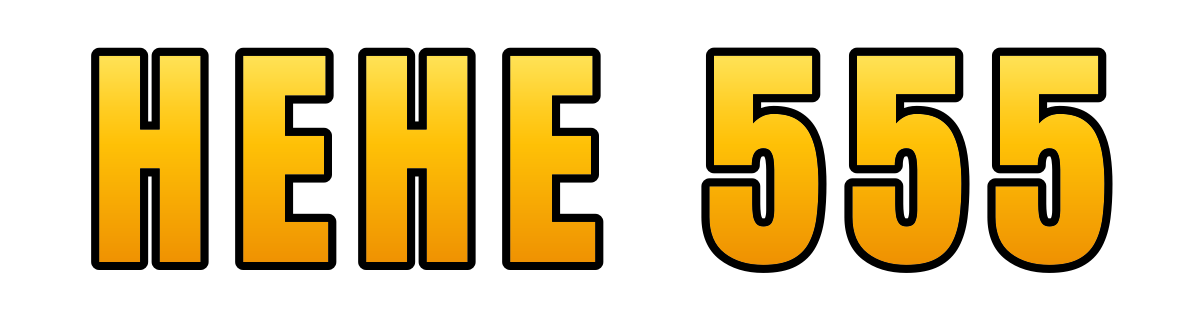 hehe 555